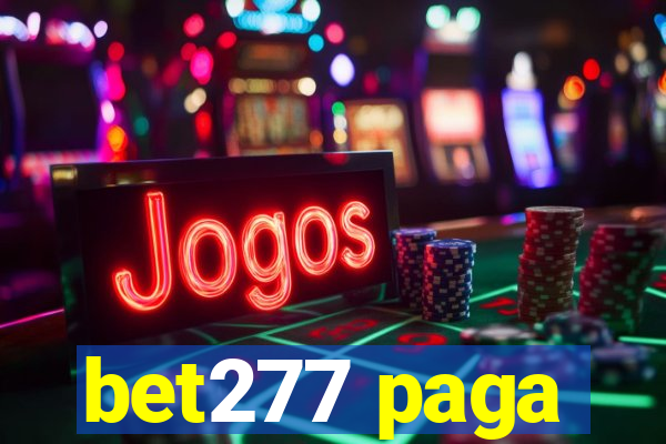 bet277 paga